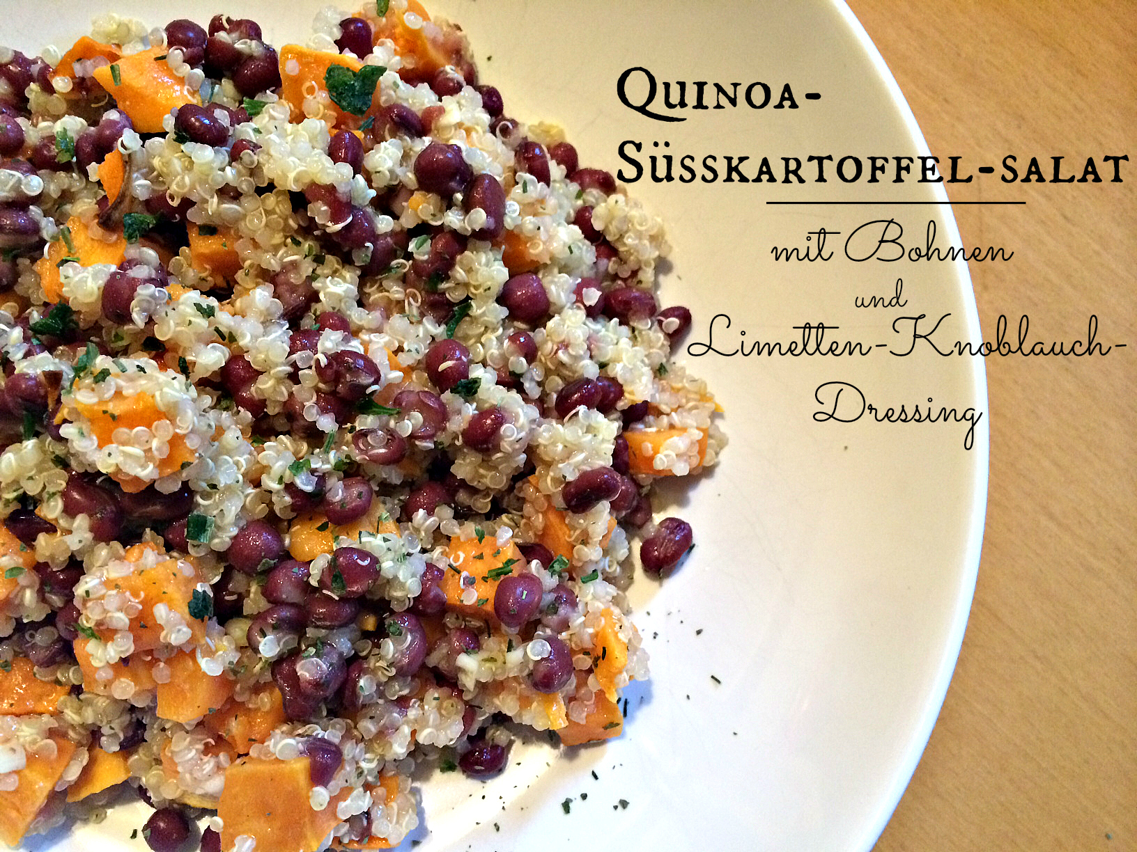 Quinoa-Süßkartoffel-Salat mit Bohnen und Limetten-Knoblauch-Dressing ...